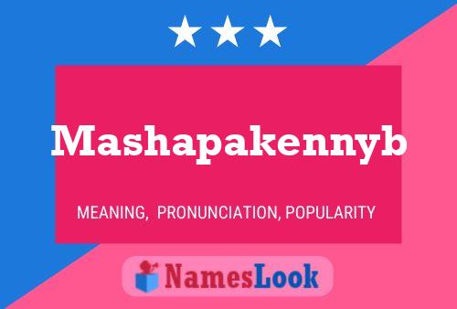 Mashapakennyb Name Poster