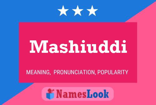 Mashiuddi Name Poster