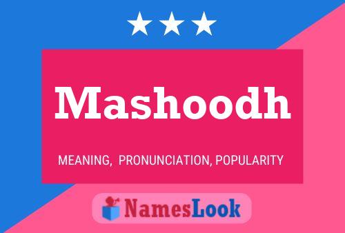 Mashoodh Name Poster