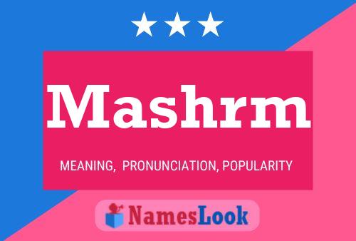 Mashrm Name Poster