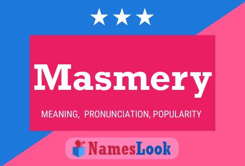 Masmery Name Poster