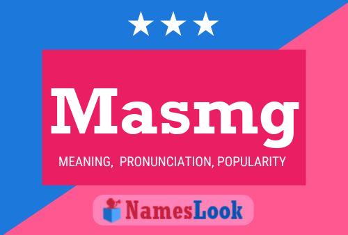 Masmg Name Poster