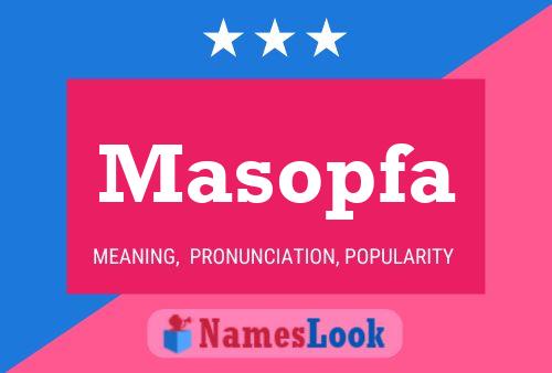 Masopfa Name Poster