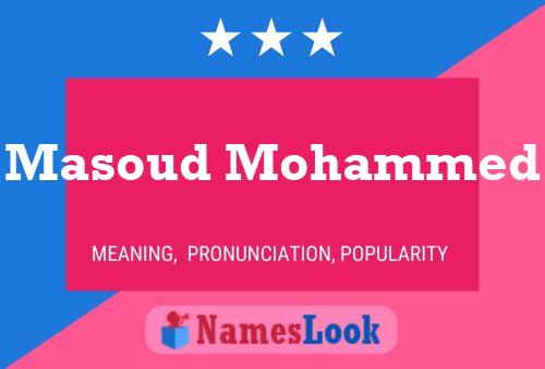 Masoud Mohammed Name Poster