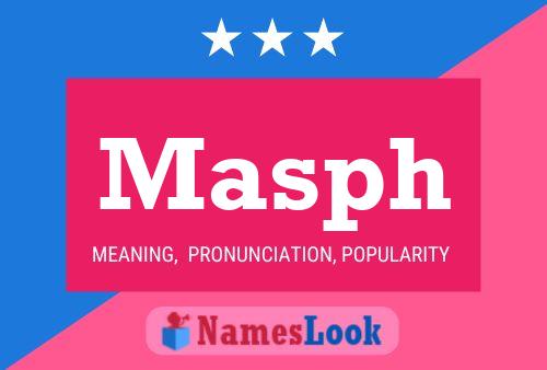 Masph Name Poster