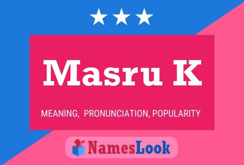 Masru K Name Poster