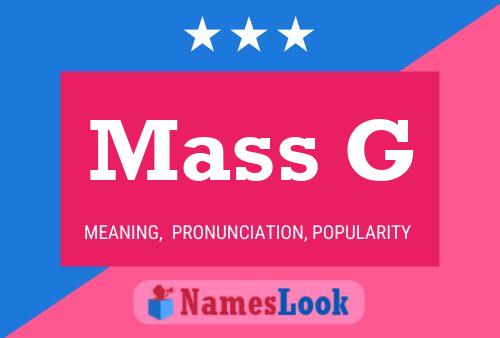 Mass G Name Poster