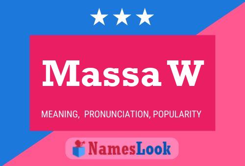 Massa W Name Poster