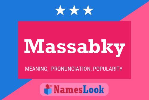 Massabky Name Poster