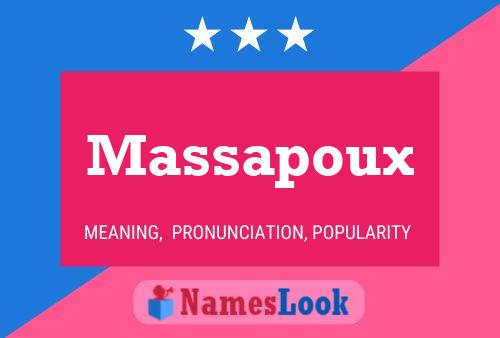 Massapoux Name Poster