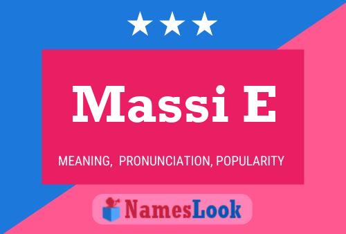 Massi E Name Poster