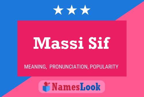 Massi Sif Name Poster