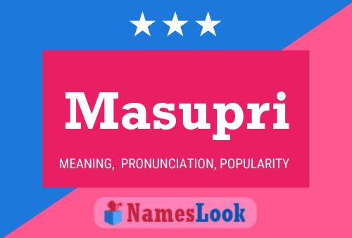 Masupri Name Poster