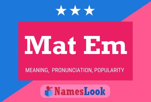 Mat Em Name Poster