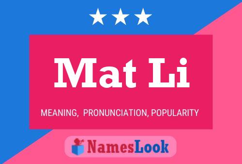 Mat Li Name Poster