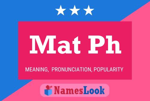 Mat Ph Name Poster