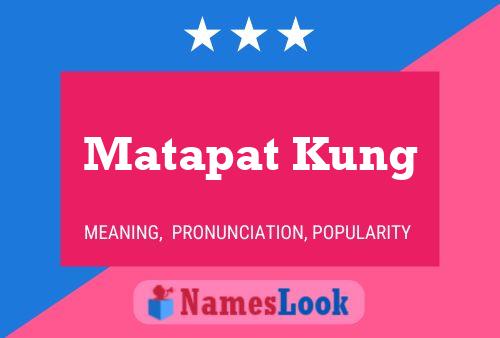 Matapat Kung Name Poster