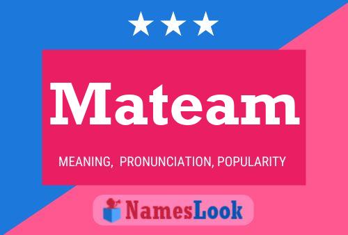 Mateam Name Poster