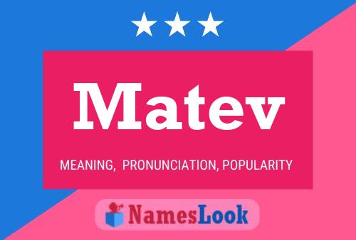 Matev Name Poster