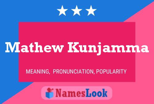 Mathew Kunjamma Name Poster