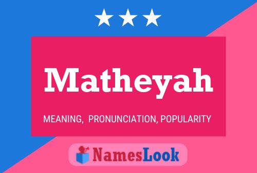 Matheyah Name Poster