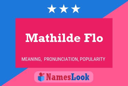 Mathilde Flo Name Poster