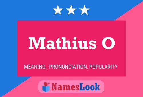 Mathius O Name Poster