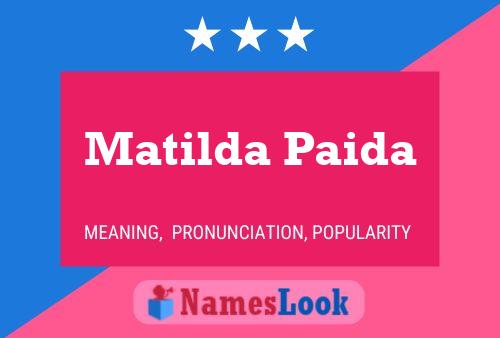 Matilda Paida Name Poster