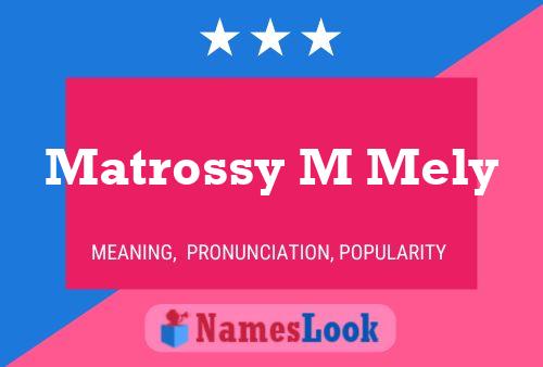 Matrossy M Mely Name Poster