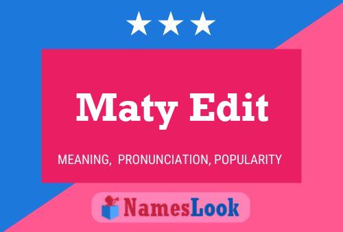 Maty Edit Name Poster