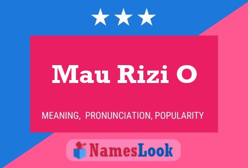 Mau Rizi O Name Poster