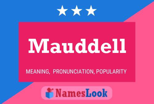 Mauddell Name Poster