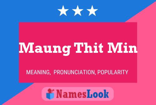 Maung Thit Min Name Poster