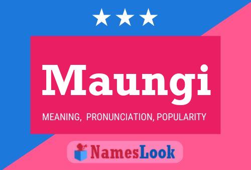 Maungi Name Poster