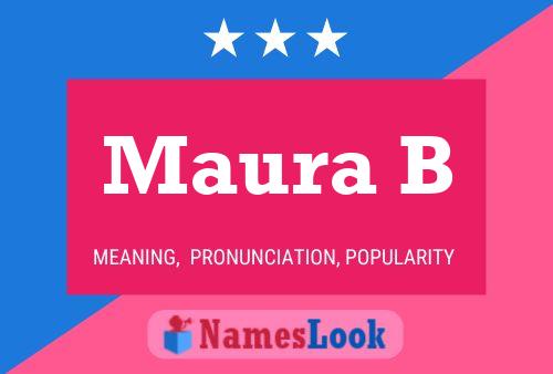 Maura B Name Poster