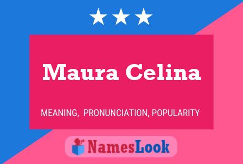 Maura Celina Name Poster