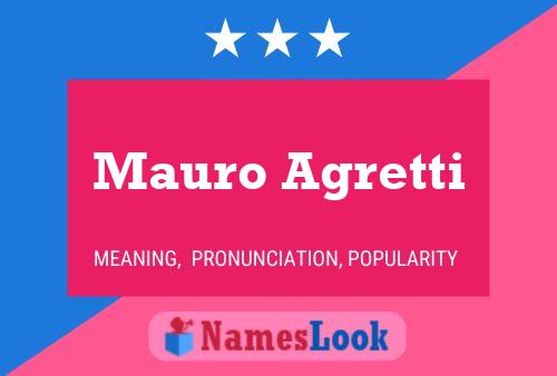 Mauro Agretti Name Poster