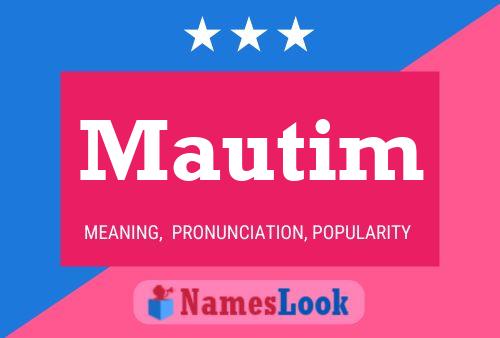 Mautim Name Poster