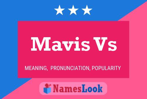 Mavis Vs Name Poster