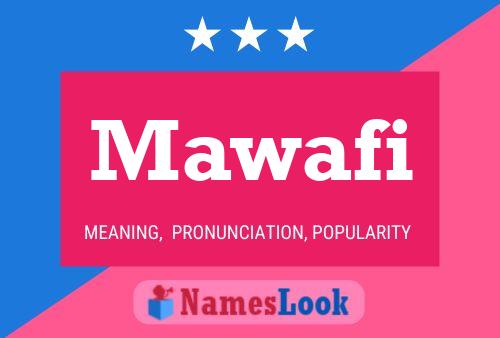 Mawafi Name Poster