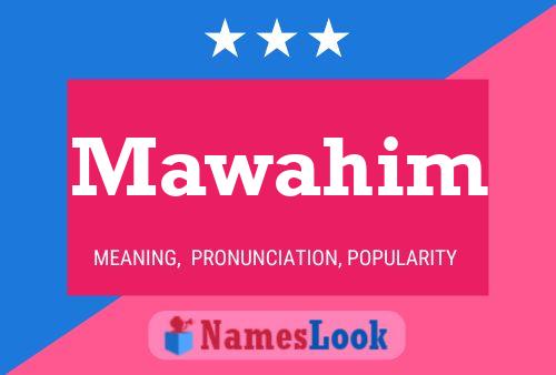 Mawahim Name Poster