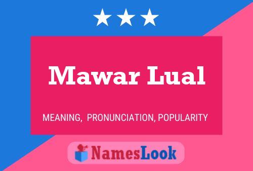 Mawar Lual Name Poster