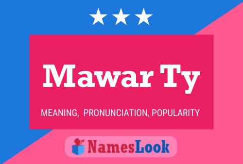 Mawar Ty Name Poster