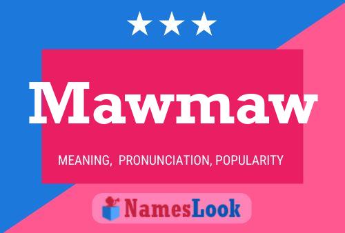 Mawmaw Name Poster