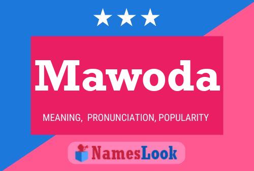 Mawoda Name Poster