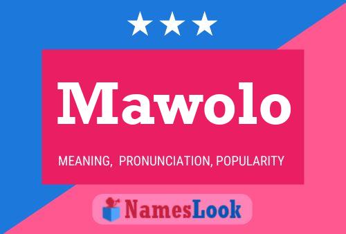 Mawolo Name Poster