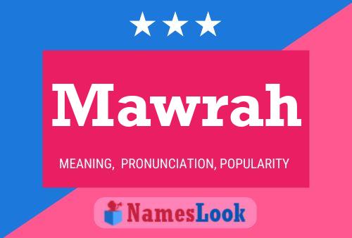 Mawrah Name Poster