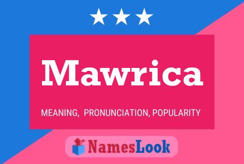 Mawrica Name Poster