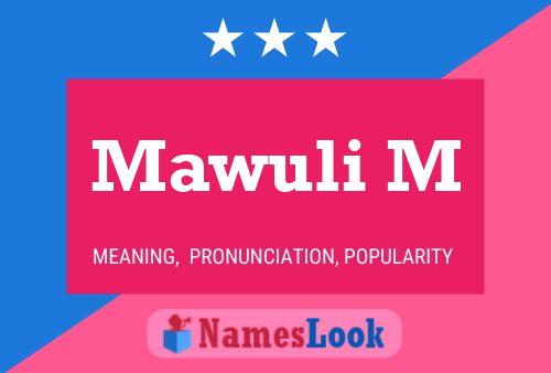 Mawuli M Name Poster