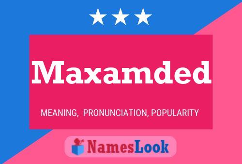 Maxamded Name Poster